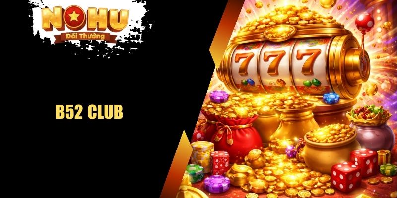 B52 Club