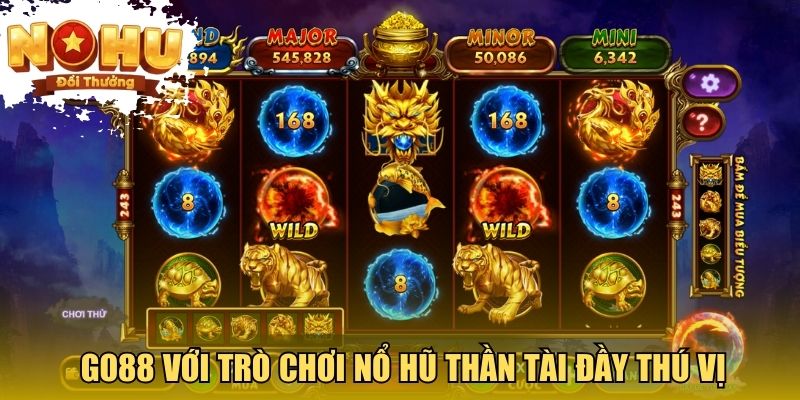 GO88 với trò chơi nổ hũ thần tài đầy thú vị