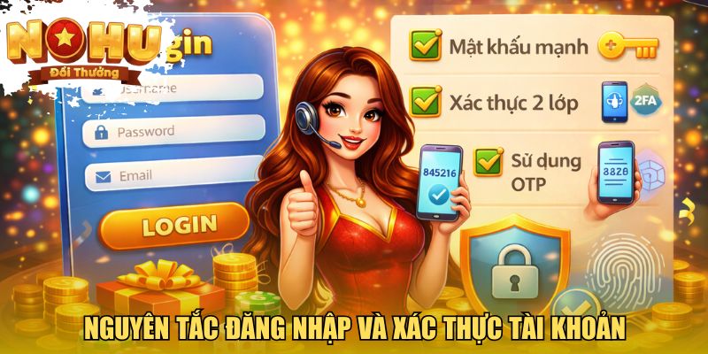 Nguyên tắc đăng nhập và xác thực tài khoản