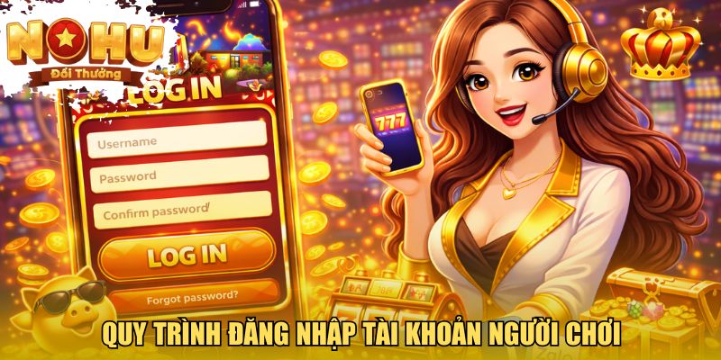 Quy trình đăng nhập tài khoản người chơi
