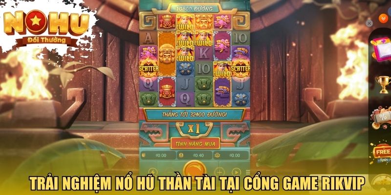 Trải nghiệm nổ hũ thần tài tại cổng game RIKVIP